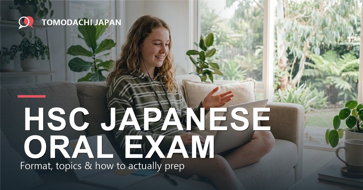 HSC Japanese Continuers oral exam: format, topics, and how to prepare with a real Japanese teacher