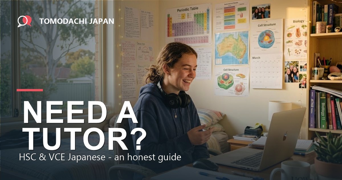 Need a Japanese tutor for HSC or VCE? An honest 2026 guide
