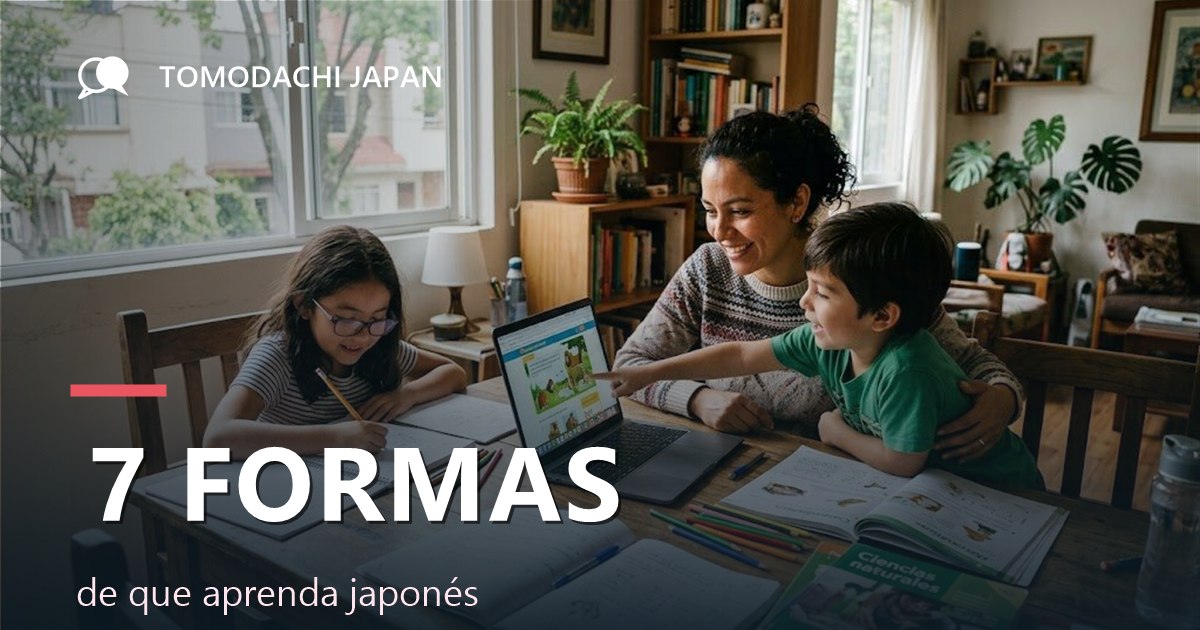 7 formas de que un niño aprenda japonés | TOMODACHI JAPAN