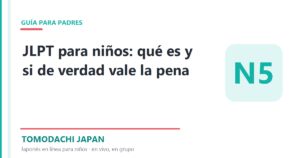 Guía del JLPT para niños