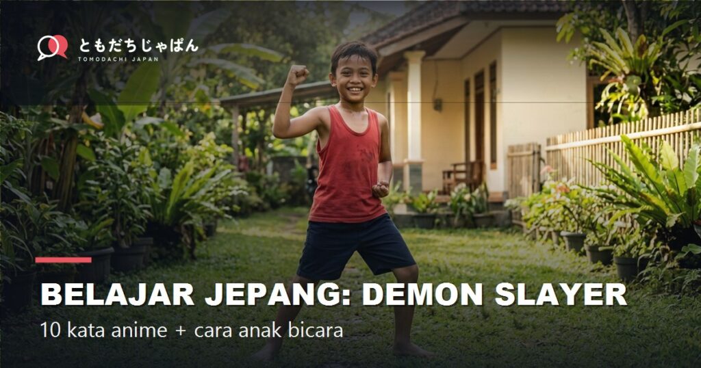 Belajar Bahasa Jepang dari Demon Slayer: 10 Kata & Frasa yang Sering Muncul