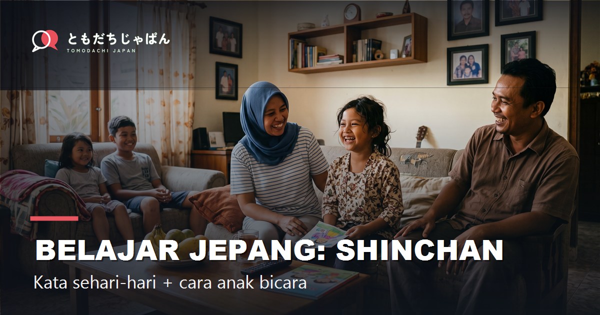 Belajar Bahasa Jepang dari Crayon Shinchan: Kata & Frasa Sehari-hari yang Sering Muncul