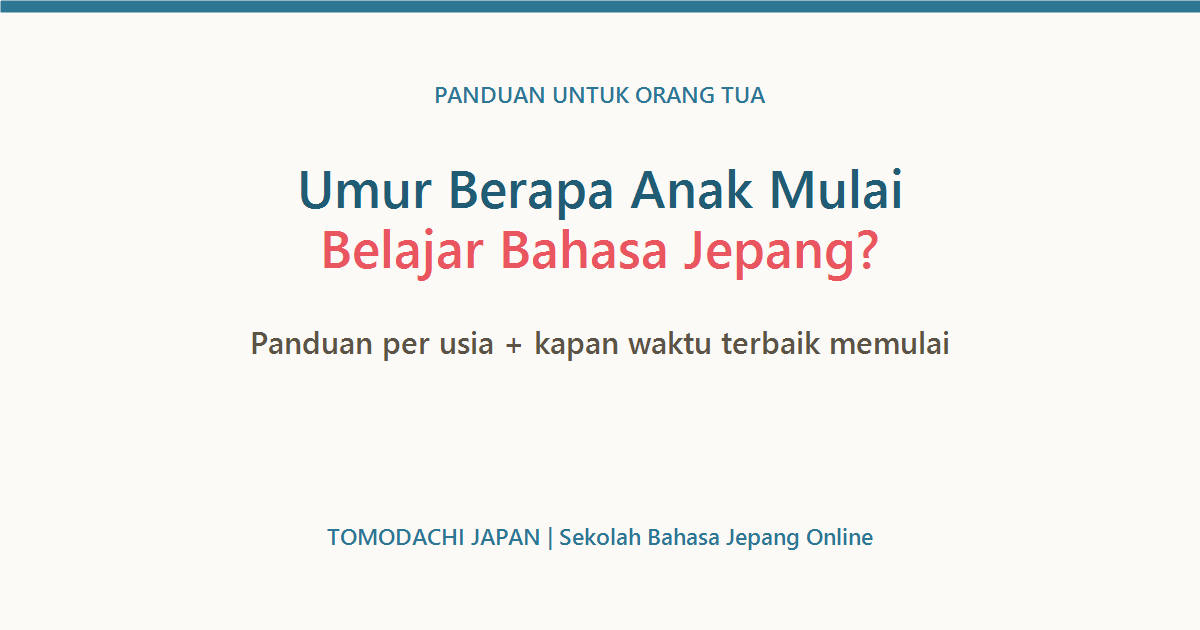 Sampul artikel panduan umur anak mulai belajar bahasa Jepang