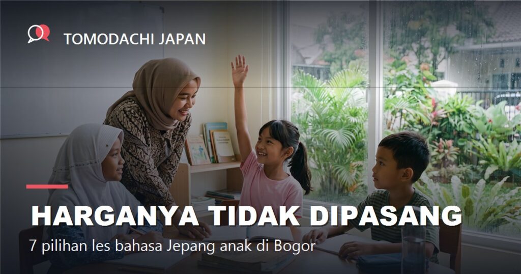 Biaya Kursus Bahasa Jepang di Bogor: 7 Pilihan untuk Anak (2026)