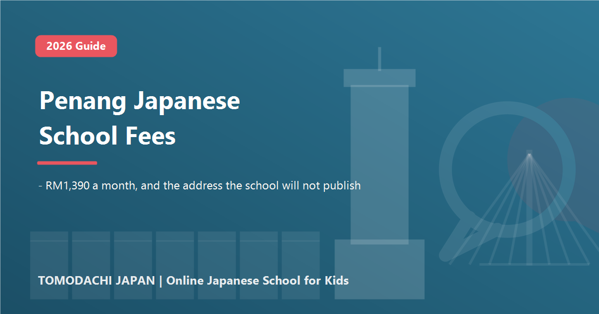 Penang Japanese School fees 2026 guide