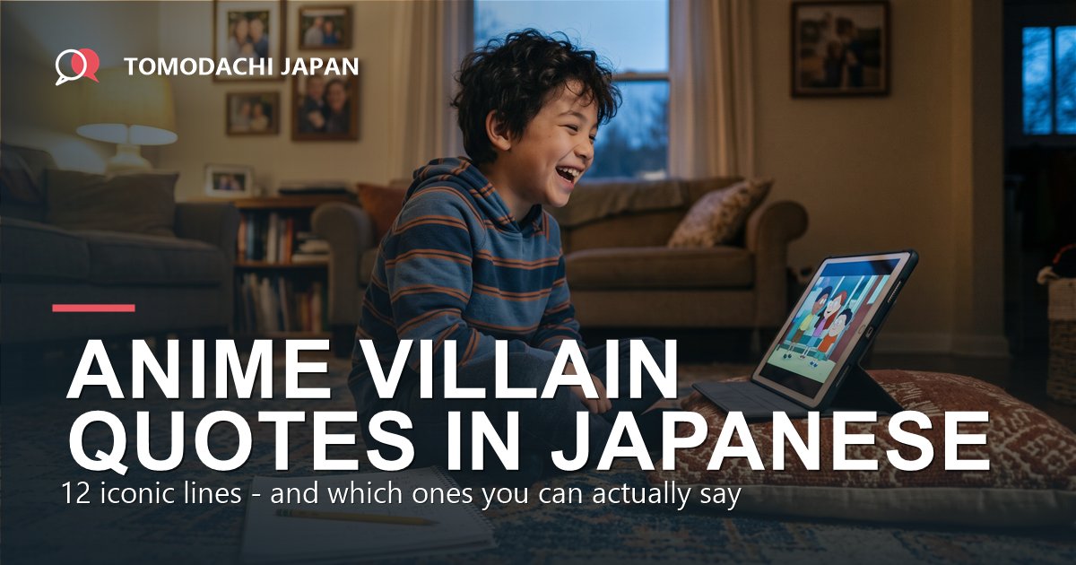 Anime villain quotes in Japanese explained by Japanese teachers