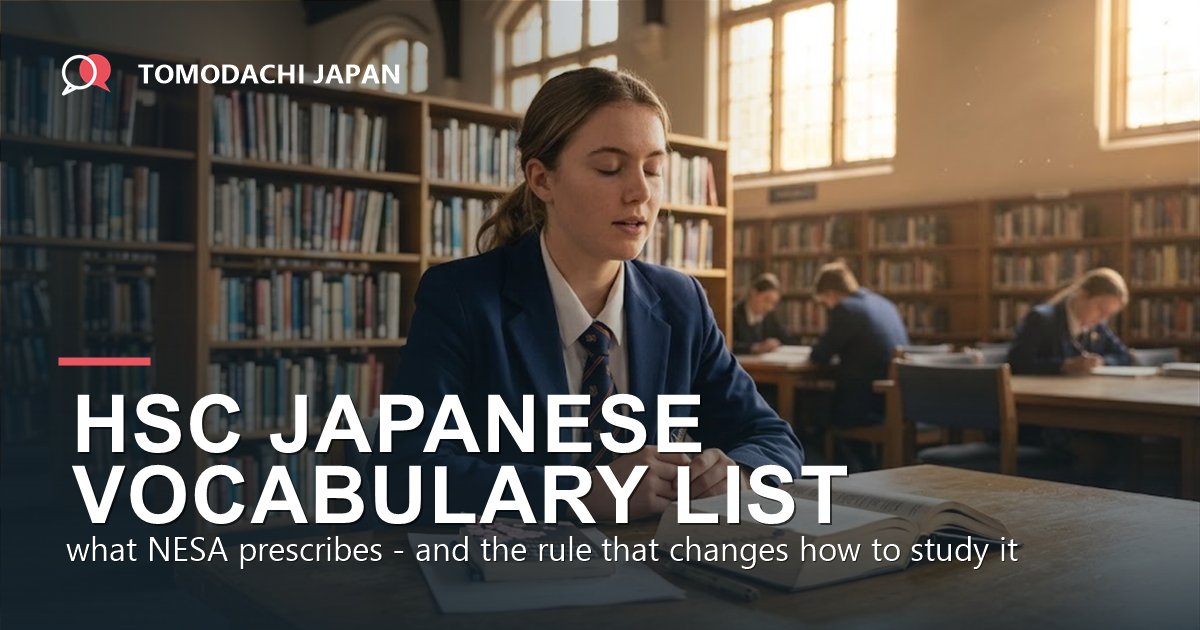 HSC Japanese Continuers vocabulary list: what NESA prescribes and how to study it