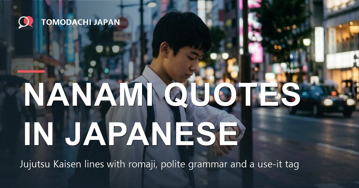 Nanami quotes in Japanese - a teenager adjusting a necktie in front of a mirror