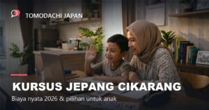 Kursus bahasa Jepang di Cikarang 2026: biaya nyata dan pilihan untuk anak